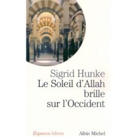 Le Soleil d'Allah brille sur l'Occident Al - imen