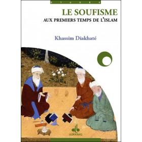 Le soufisme aux premiers temps de l'Islam Al - imen