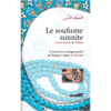 Le soufisme sunnite - Cœur vivant de l'Islam (À travers les enseignements de Hujjatu l - Islâm Al - Ghazâlî) Al - imen