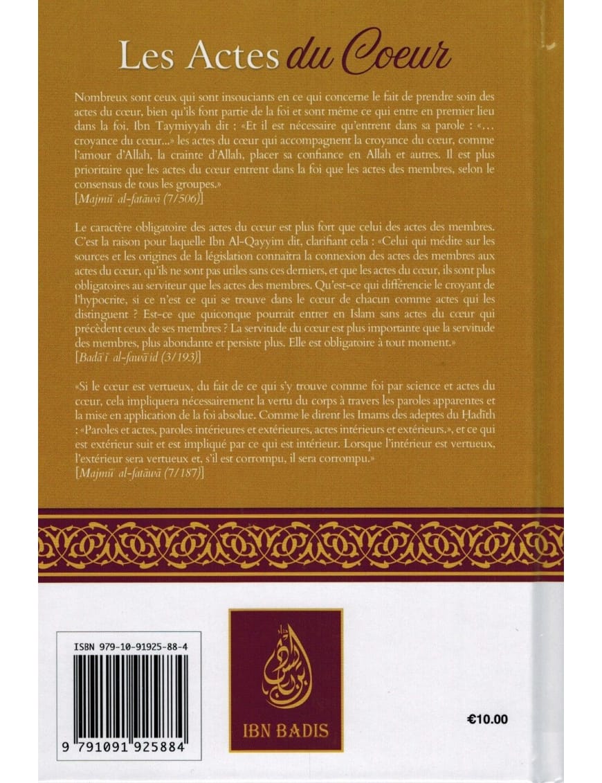 Les actes du cœur - Shaykh Al-Islam Ibn Taymiyya - Ibn Badis - Ibn Badis Éditions Ibn Badis Livre > Islam > Foi et Spiritualité 9791091925884 Librairie Musulmane Al-imen
