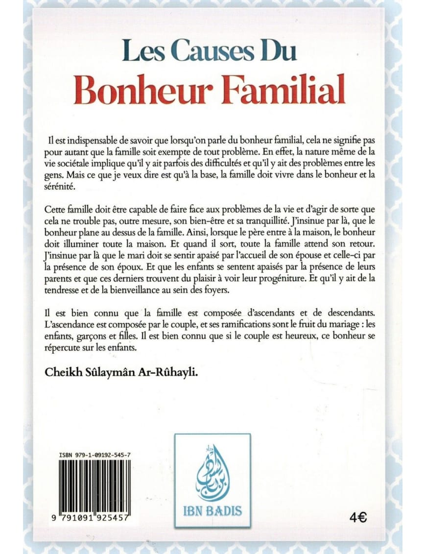 Les causes du bonheur familial - Shaykh Ar-Rûhayli - Ibn Badis - Ibn Badis Éditions Ibn Badis Livre Islam Mariage 9791091925457 Librairie Musulmane Al-imen