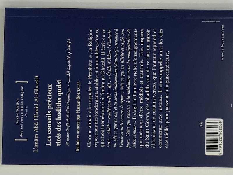 Les conseils précieux tirés des Hadîths Qudsi — Al Ghazali | Éditions Al Bouraq Al Bouraq Livre > Islam > Foi et Spiritualité 9791022502269 Librairie Musulmane Al-imen