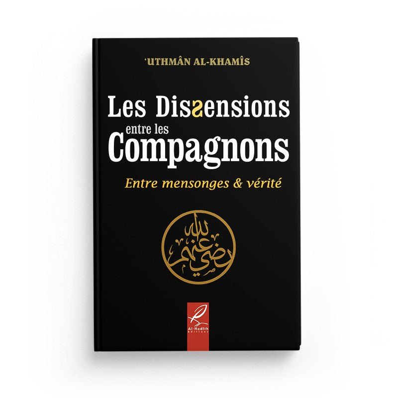 Les dissensions entre les compagnons : Entre mensonges et vérité Al - imen