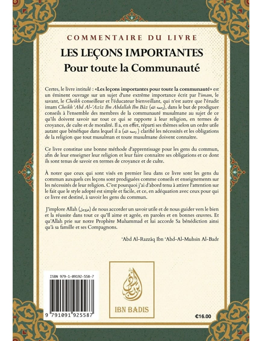 Les leçons importantes pour toute la communauté - Ibn Bâz - Commentaire d'Abd Ar-Razzaq Al-Badr - Ibn Badis Ibn Badis Livre > Islam > Tawhid / Aqidah (Croyance) 9782356353788 Librairie Musulmane Al-imen
