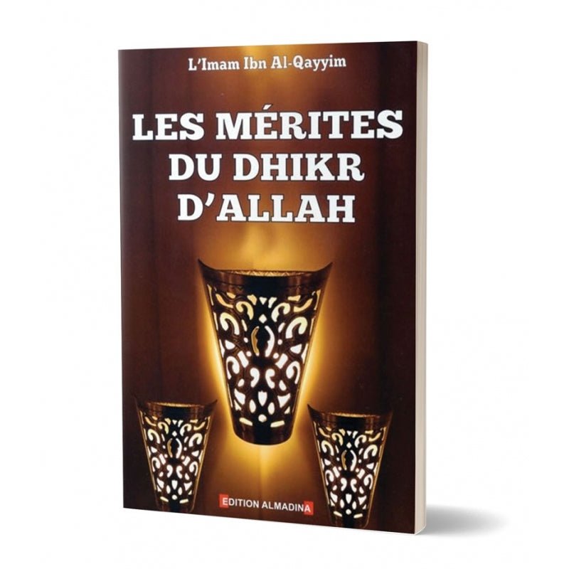 Les mérites du dhikr d'Allah Al - imen