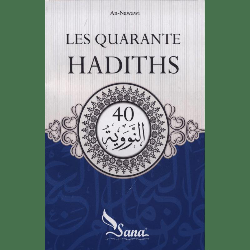 Les Quarante Hadiths An-Nawawi - Référence Islam Sana Livre Islam Hadith (Traditions Prophétiques) 9782914949415 Librairie Musulmane Al-imen