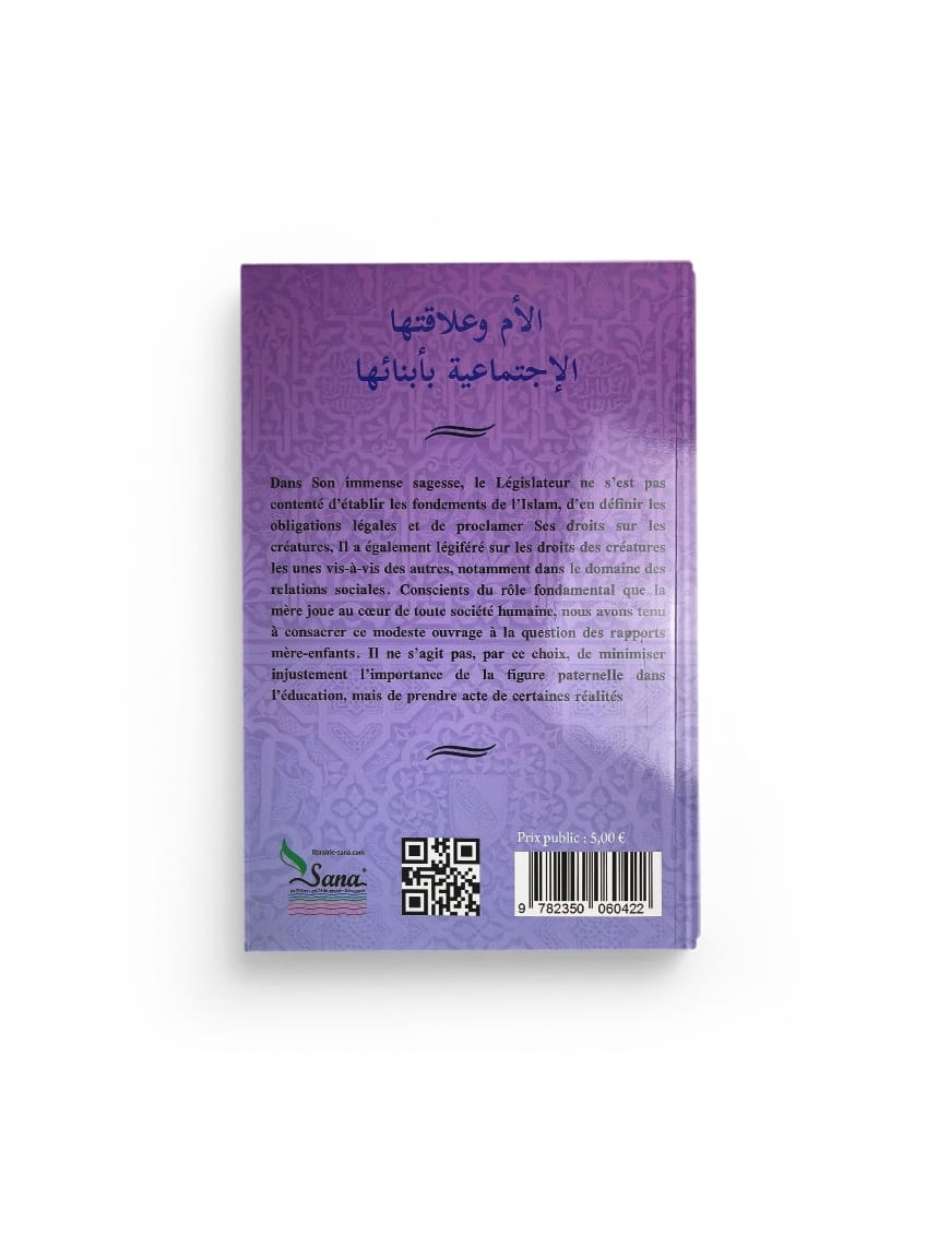 Les rapports mère-enfants en Islam - Oum Soufiane - Éditions Assia - Éditions Assia Assia Livre > Islam 9782350060422 Librairie Musulmane Al-imen