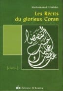 Les Récits du glorieux Coran — Muhammad Diakho | Éditions Al Bouraq Al Bouraq Livre > Islam > Foi et Spiritualité 9782841611140 Librairie Musulmane Al-imen