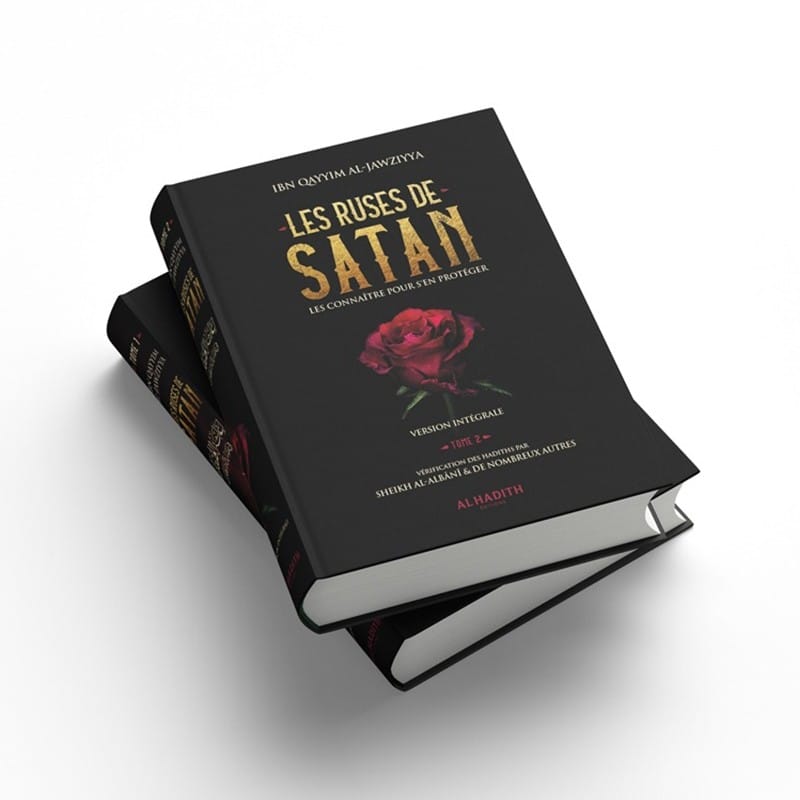 Les ruses de satan, version intégrale  2 volumes - IBN QAYYIM AL-JAWZIYYA - Editions Al-Hadîth Al-Hadîth Livre > Islam > Tawhid / Aqidah (Croyance) 9782875452825 Librairie Musulmane Al-imen