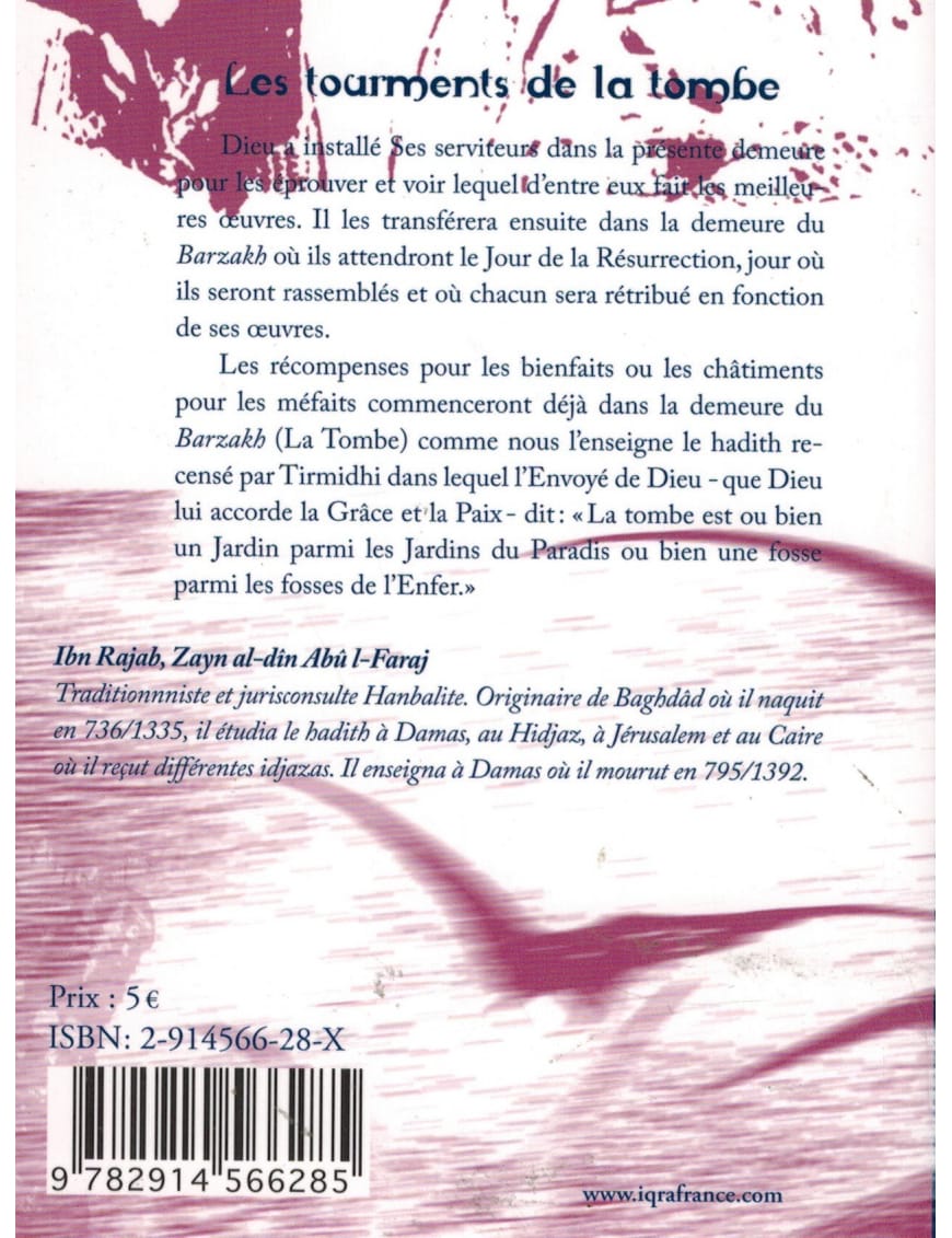 Les tourments de la tombe - Ibn Rajab Al-Hanbalî - la Ruche - Éditions Iqra Iqra Livre > Islam > Foi et Spiritualité 9782914566285 Librairie Musulmane Al-imen