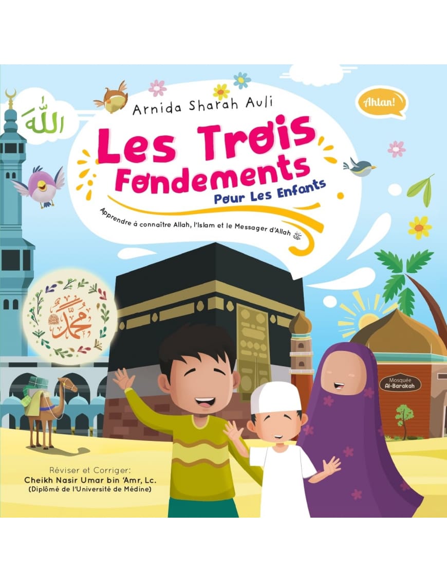 Les trois fondements pour les enfants - Arnida Sharah Auli - Ibn Badis - Ibn Badis Éditions Ibn Badis Livre Islam Enfant 9782493871459 Librairie Musulmane Al-imen