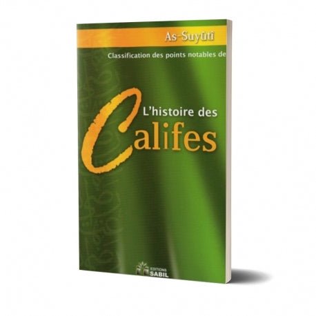 L'histoire des califes - Livres par édition par Sana disponible chez Al - imen