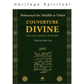 L'ouverture divine : dans ce qui est utile pour le disciple tijânî - Livres par édition par Al Bouraq disponible chez Al - imen