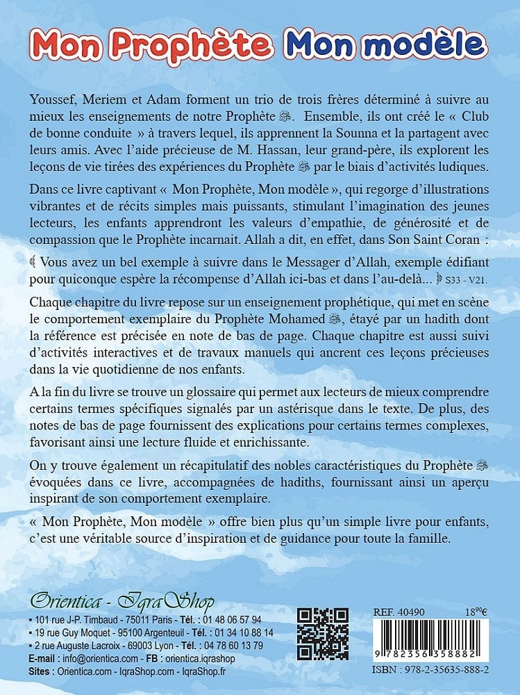 Mon Prophète, Mon Modèle — Éditions Orientica | Livre Islam Enfants Illustré Orientica Livre Islam Enfant 9782356358882 Librairie Musulmane Al-imen