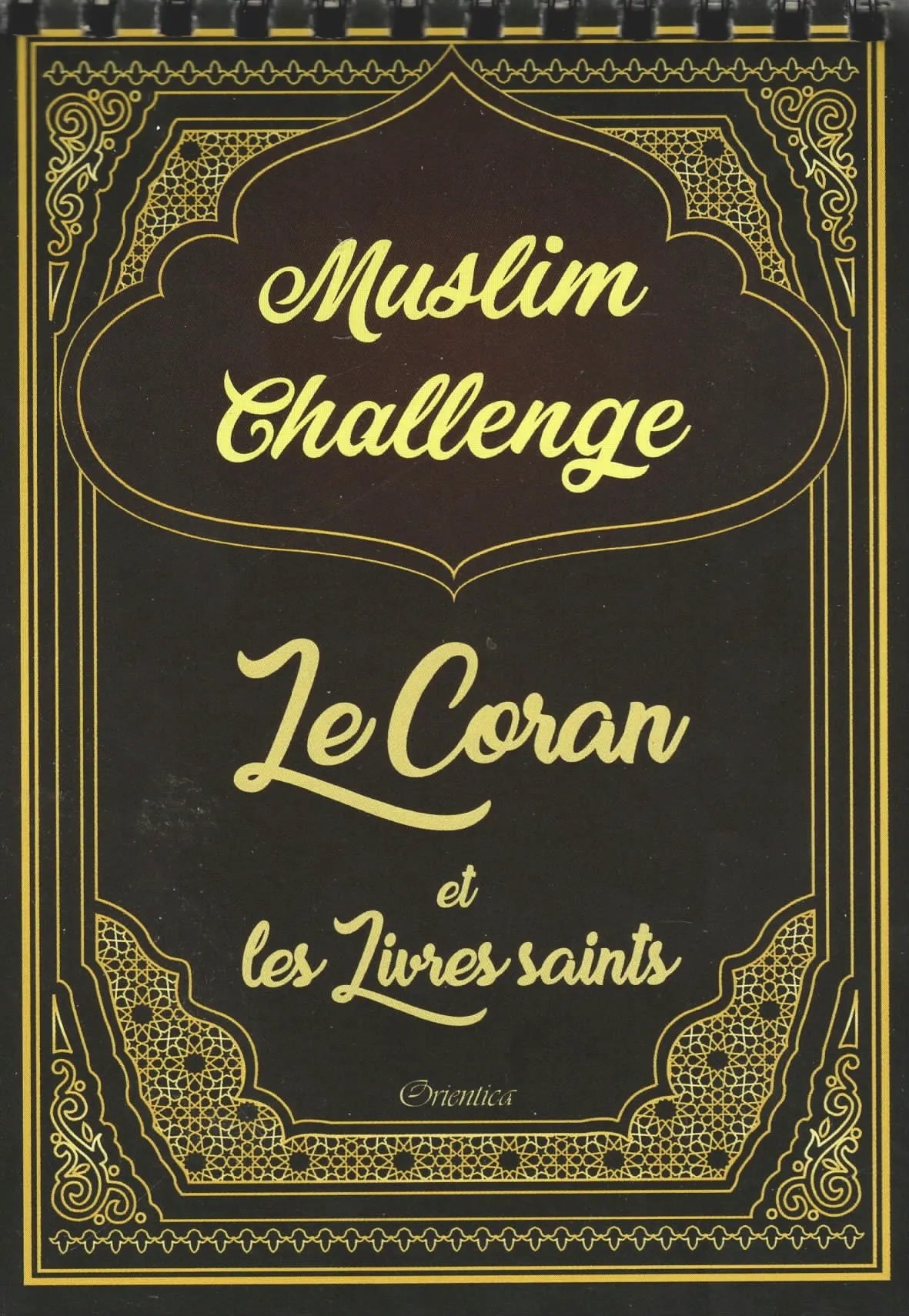 Muslim Challenge – Le Coran et les livres saints - Livres par édition par Orientica disponible chez Al - imen