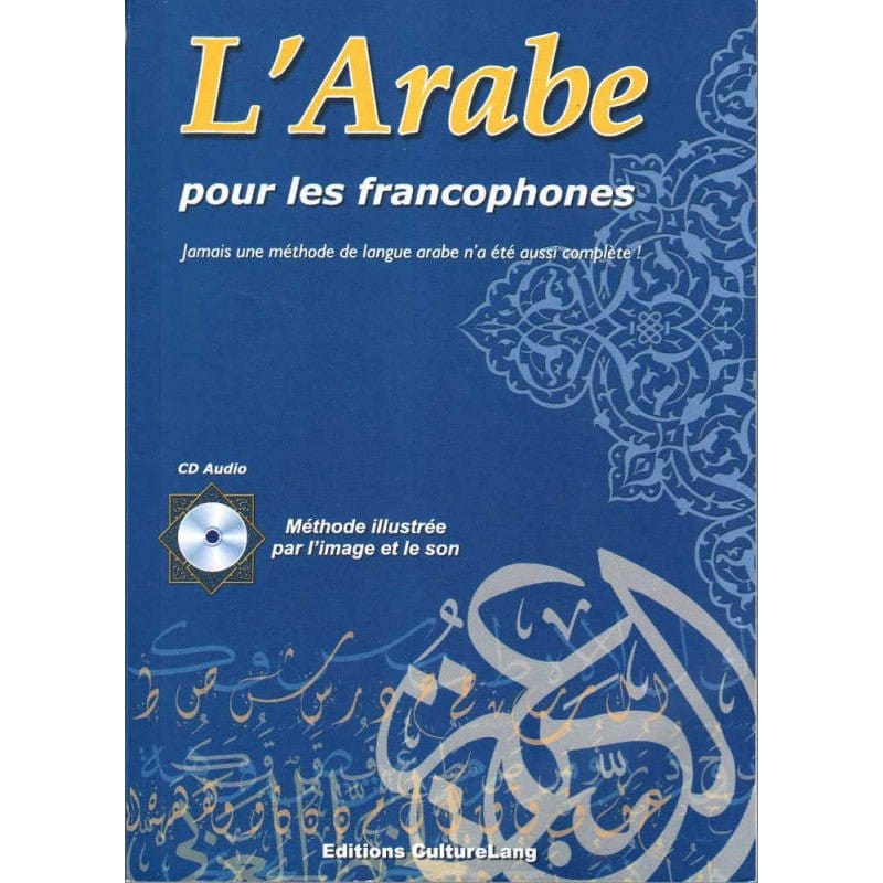 Pack de deux livres pour débutants en langue arabe : La Méthode de Médine + L'arabe pour les francophones (avec 2 CD) Orientica Livre > Islam 9782492026157 Librairie Musulmane Al-imen
