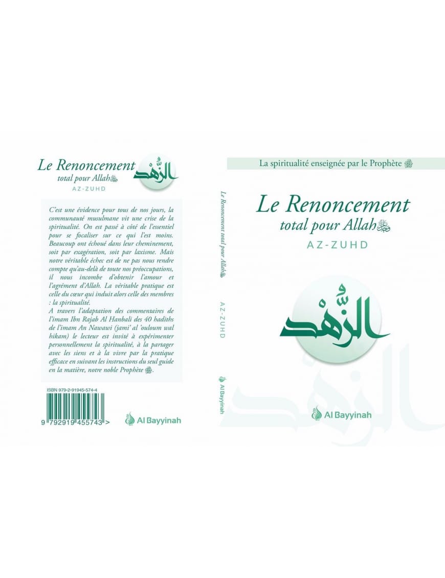 Pack La spiritualité enseignée par le prophète (AT-TAWAKKUL - AZ-ZUHD, AL-WILÂYA &amp; AL-UBUDIYYA) - Al-Bayyinah Al-Bayyinah Livre > Islam > Foi et Spiritualité 9782492027123 Librairie Musulmane Al-imen