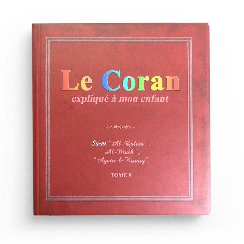 Pack : Le Coran expliqué à mon enfant (9 tomes) Al - imen