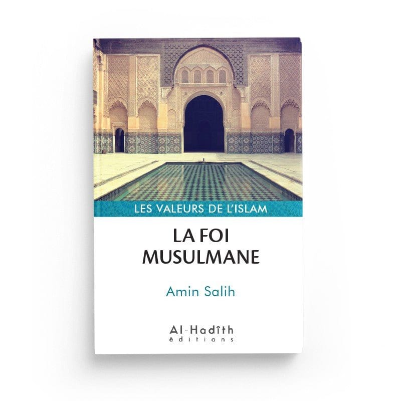 PACK : les valeurs de l'islam (7 livres) - Editions Al-Hadith Al-Hadîth Livre > Islam 9782492026034 Librairie Musulmane Al-imen