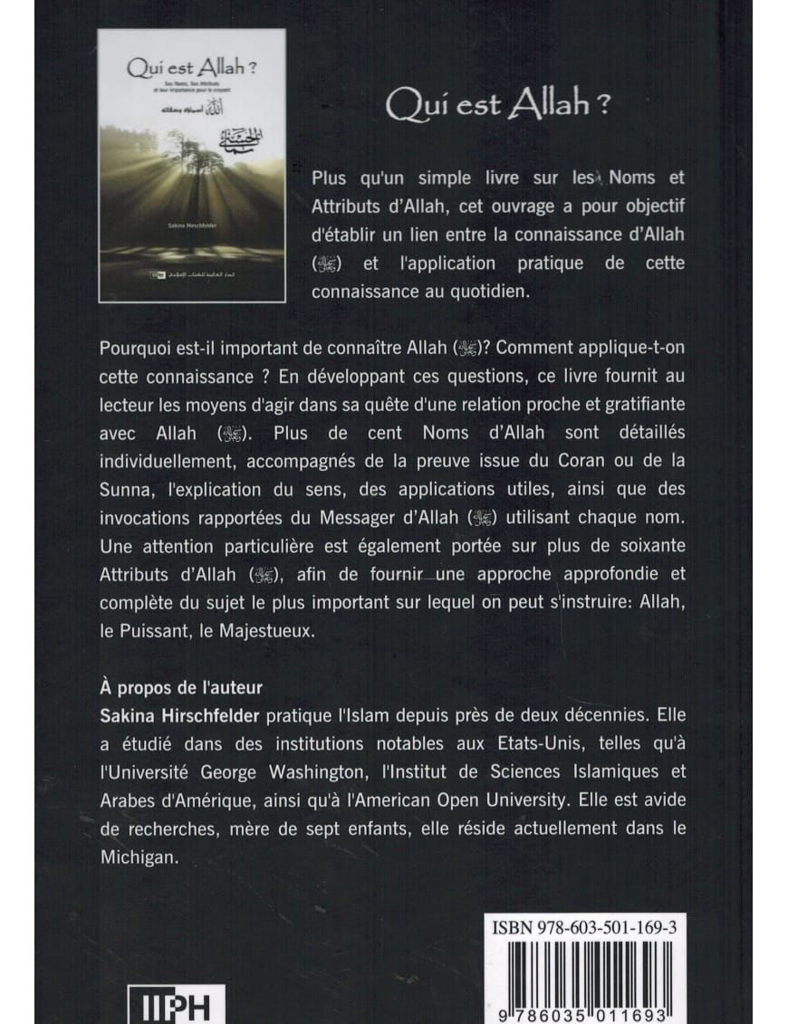 Qui est Allah ? - Ses Noms, Ses Attributs et leur importance pour le croyant - Sakina Hirschfelder - IIPH - IIPH IIPH Livre > Islam 9786035011693 Librairie Musulmane Al-imen