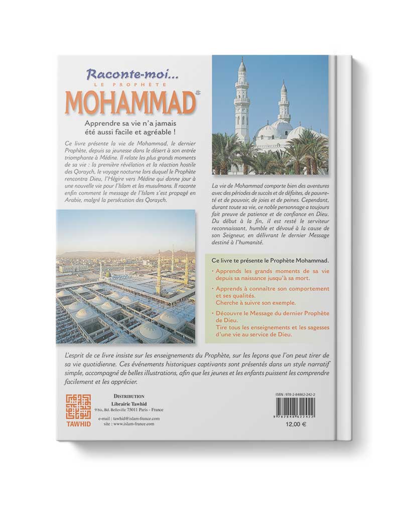Raconte-moi le Prophète Mohammad - Éditions Tawhid Tawhid Livre Islam Enfant 9782848622422 Librairie Musulmane Al-imen