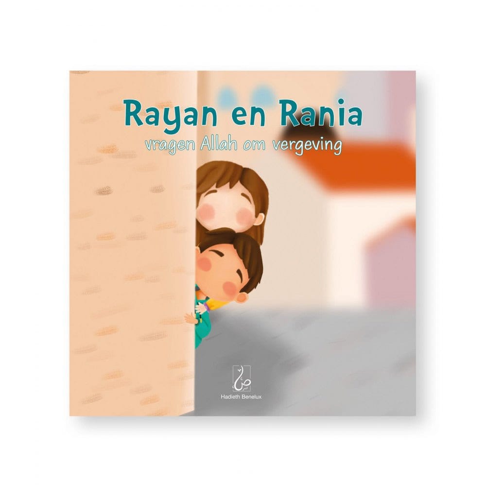 Rayan en Rania vragen Allah om vergeving Hadieth Benelux Boeken > Islam 9789083145877 Librairie Musulmane Al-imen