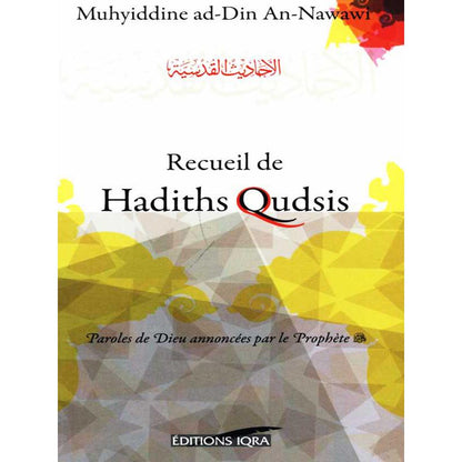 Receuil de Hadiths Qudsi d'après Nawawi Al - imen