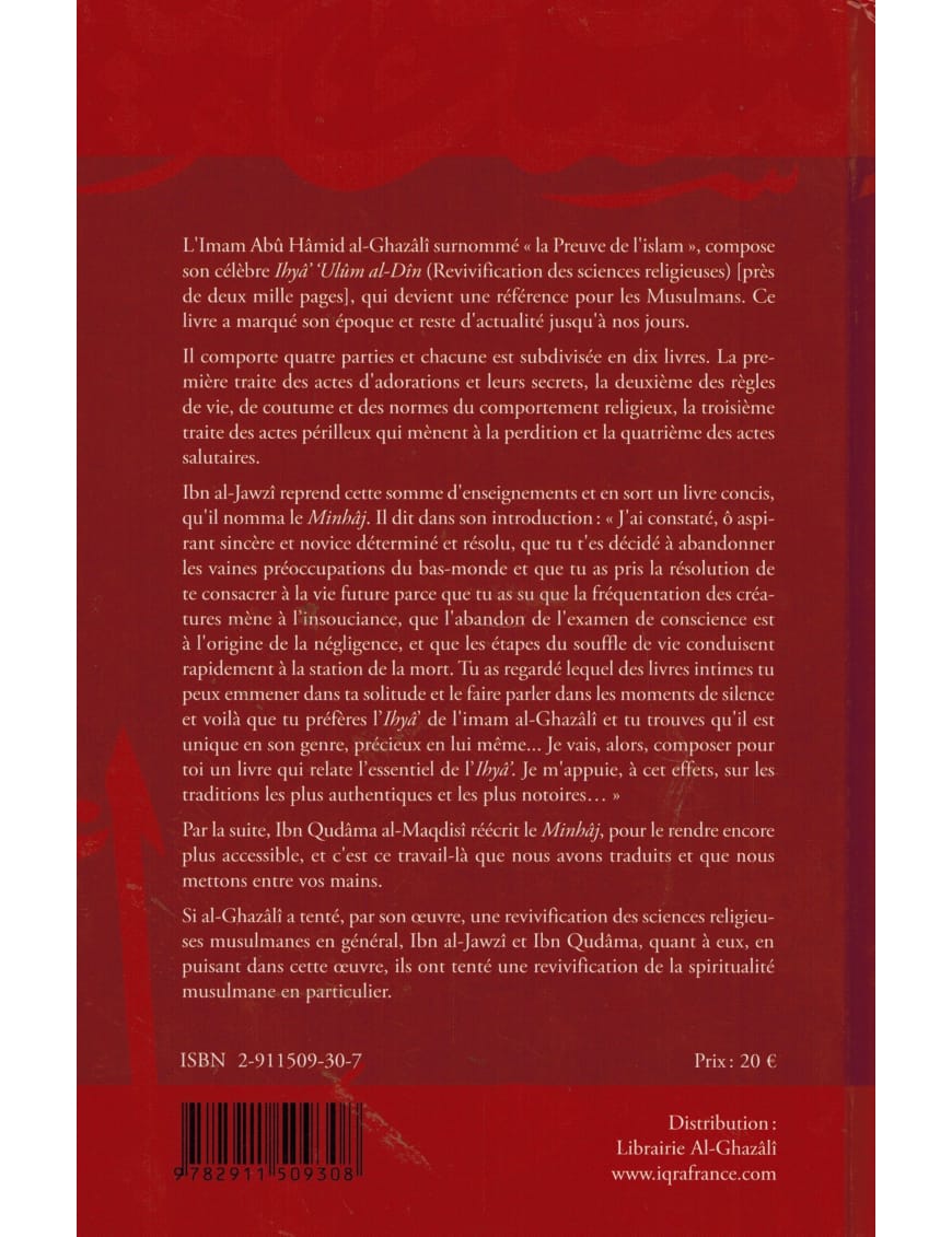 Revivification de la Spiritualité Musulmane - Ibn Qudâma - Iqra - Éditions Iqra Iqra Livre > Islam > Foi et Spiritualité 9782911509308 Librairie Musulmane Al-imen