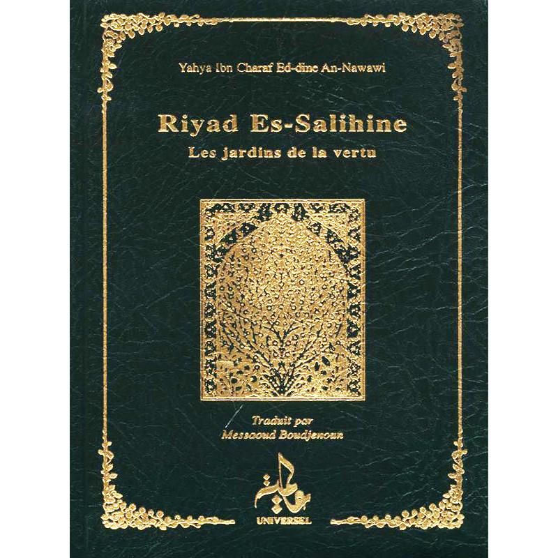 Riyad Es-Salihine. Les jardins de la vertu. Arabe et français Universel Livre > Islam 9782911546495 Librairie Musulmane Al-imen