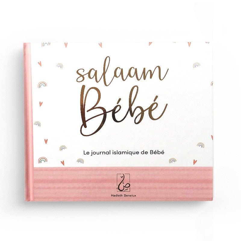 Salaam Bébé : Le Journal Islamique Du Bébé (Rose) - Hadieth Benelux Rose Al - imen