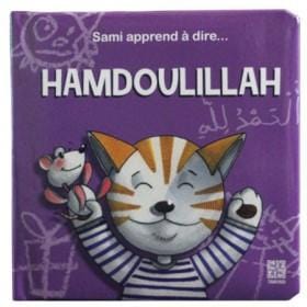 Sami apprend à dire Hamdoulillah Tawhid Livre Islam Enfant 9782848622644 Librairie Musulmane Al-imen
