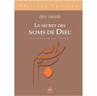 Secrets des noms de Dieu (Les) - IBN 'ARABÎ Al - imen