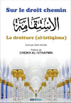 Sur le droit chemin : Comprendre La Droiture (Al - Istiqâma) - Zahir Ait - Akli - Éditions Dar Al Muslim disponible chez Al - imen