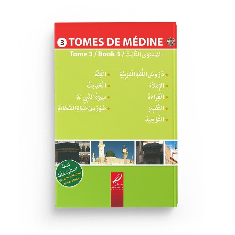 Tome de médine 3 - Livre en arabe pour apprentissage langue arabe - Editions Al hadith Al-Hadîth Livres > Islam > Apprendre l'Arabe 9782875450180 Librairie Musulmane Al-imen