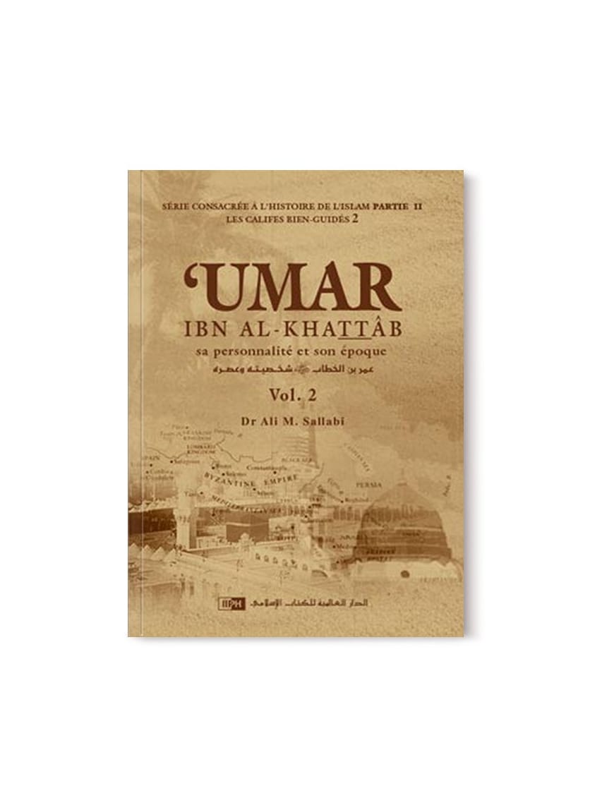 Umar Ibn Al-Khattab, sa personnalité et son époque - 2 volumes - les califes bien guidés - IIPH - IIPH IIPH Livre > Islam > Biographie 9786035013734 Librairie Musulmane Al-imen