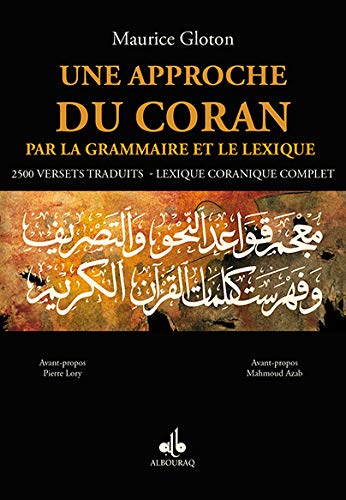 Une approche du Coran par la grammaire et le lexique Al - imen