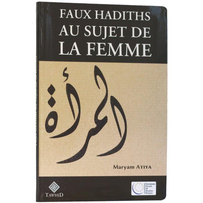 faux-hadiths-au-sujet-de-la-femme-de-maryam-atiya