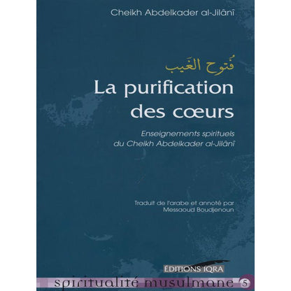 la-purification-des-coeurs-dapres-abdelkader-al-jilani