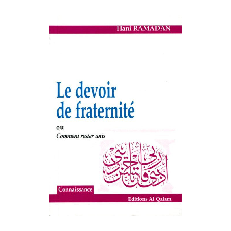 le-devoir-de-fraternite-ou-comment-rester-unis-de-hani-ramadan